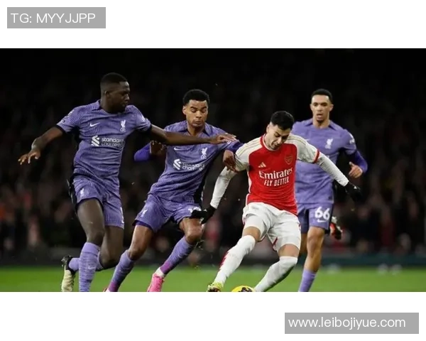 国王杯激战莱比锡与阿森纳鏖战至平局神扑瞬间成比赛焦点分析